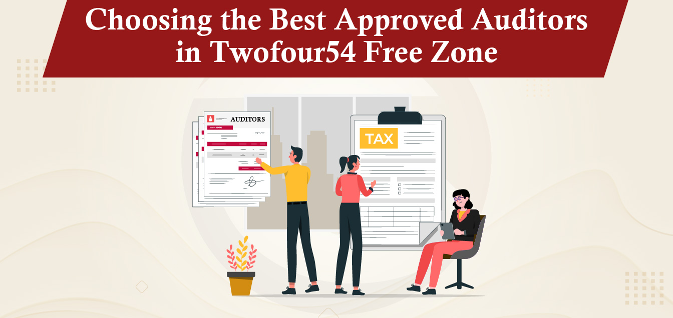 choosing-best-approved-auditors-in-twofour54-freezone